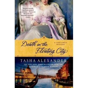 Death in the Floating City -- Tasha Alexander